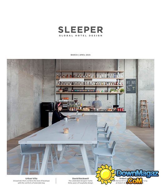 Sleeper Global Hotel Design - March/April 2015