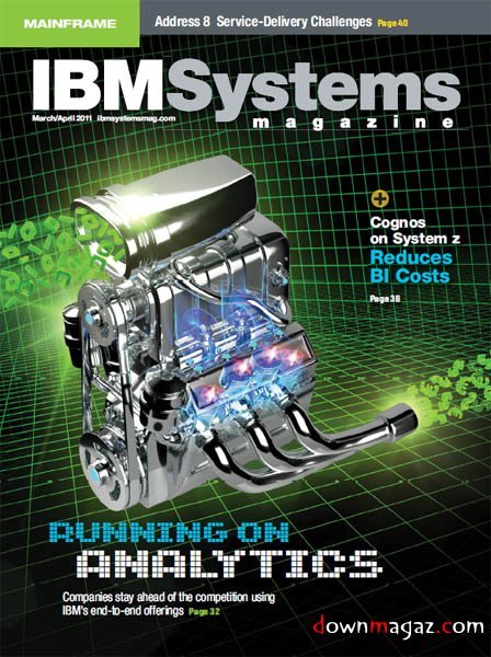 IBM Systems - March/April 2011 IBM Systems - March/April 2011