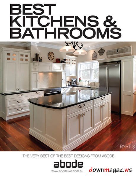Best Kitchens & Bathrooms - Part III Best Kitchens & Bathrooms - Part III