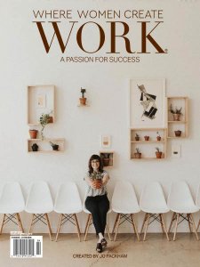 Where Women Create Work - Winter 2018 Where Women Create Work - Winter 2018