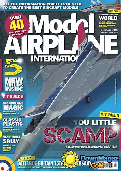 Model Airplane International UK - December 2015, Issue 125 Model Airplane International UK - December 2015, Issue 125
