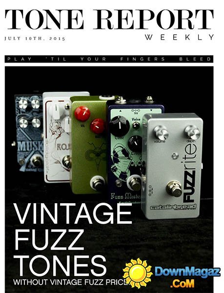 Tone Report Weekly USA - Issue 83 (July 10, 2015) Tone Report Weekly USA - Issue 83 (July 10, 2015)