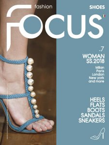 Fashion Focus Woman Shoes - Spring-Summer 2018 Fashion Focus Woman Shoes - Spring-Summer 2018