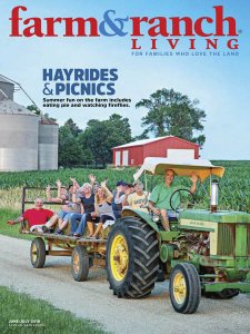Farm & Ranch Living - 06/07 2018 Farm & Ranch Living - 06/07 2018