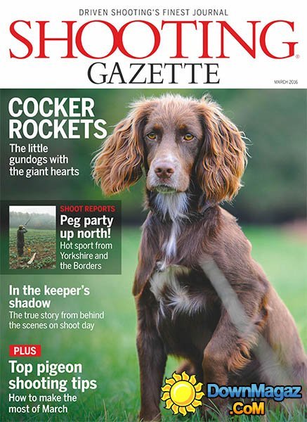 Shooting Gazette - March 2016 Shooting Gazette - March 2016
