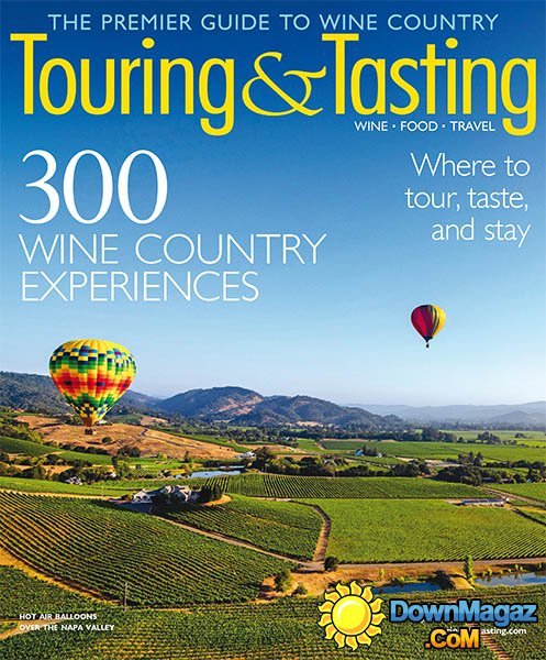 Touring & Tasting - Summer-Fall 2016 Touring & Tasting - Summer-Fall 2016