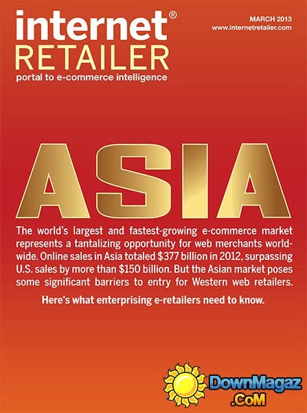 Internet Retailer - March 2013 Internet Retailer - March 2013