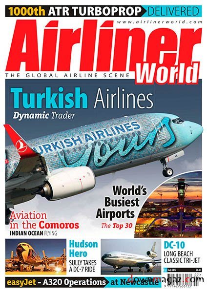 Airliner World - July 2012 Airliner World - July 2012