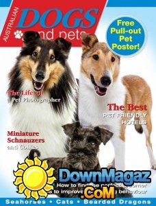 Australian Dogs & Pets - Issue 8 2017 Australian Dogs & Pets - Issue 8 2017