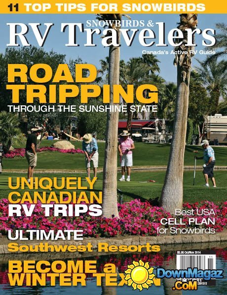 Snowbirds & RV Travelers – Ocotber/November 2014 Snowbirds & RV Travelers – Ocotber/November 2014