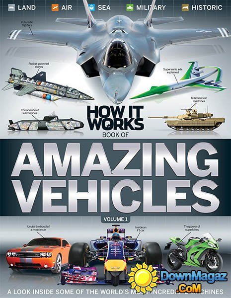 How it Works Book of Amazing Vehicles Volume 1 How it Works Book of Amazing Vehicles Volume 1
