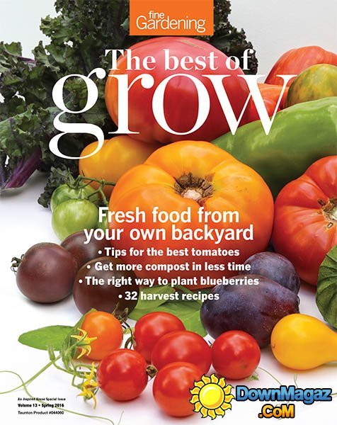 Fine Gardening Grow - Spring 2016 Fine Gardening Grow - Spring 2016