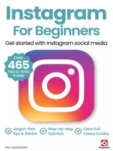 Instagram For Beginners - 21th Ed 2025