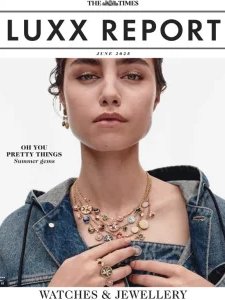 The Times Luxx Report - 06.2025