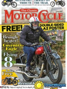 The Classic MotorCycle - May 2016