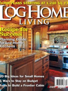 Log Home Living - February 2013