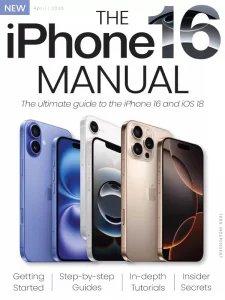 The iPhone 16 Manual 2025