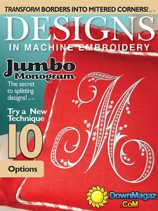 Designs in Machine Embroidery - January/February 2015