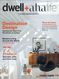 Dwell + Ahalife Magazine Edition 2012