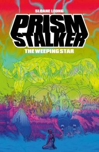 Prism Stalker – The Weeping Star (TPB)