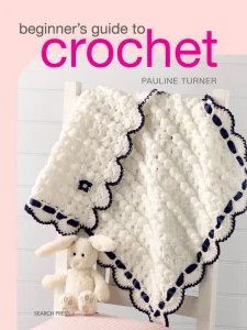 Crafting Collection - Beginner's Guide to Crochet 2025