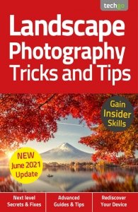 Landscape Photography Tricks and Tips - 7th Ed. 2021