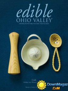 Edible Ohio Valley - Holiday 2015/Winter 2016