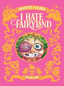 I Hate Fairyland - Book 1 - 2 + Vol. 5