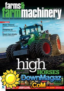 Farms and Farm Machinery - Issue 346 2017