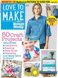 Love to make with Woman's Weekly - June 2015