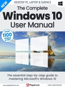 The Complete Windows 10 User Manual - Ed. 20 2023