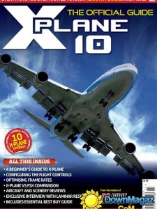 X-Plane 10 – The Official Guide 2014