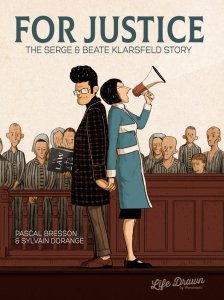 For Justice – The Serge & Beate Klarsfeld Story