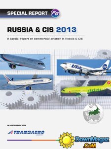 Flight Global Insight - Special Report: Russia & CIS 2013