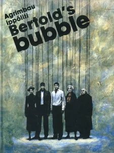 Bertold's Bubble