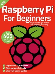 Raspberry Pi For Beginners - Ed. 11 2022