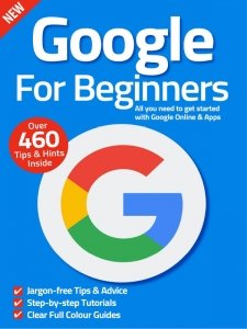 Google For Beginners - Ed. 11 2022