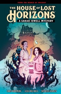 The House of Lost Horizons - A Sarah Jewell Mystery (TPB)