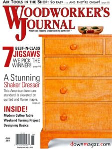 Woodworker's Journal - June 2011