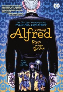 Young Alfred - Pain In The Butler