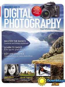 The Ultimate Guide To Digital Photography