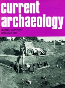 Current Archaeology - Is. 17 1969