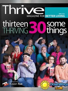 Thrive Magazine For Better Living - April 2015