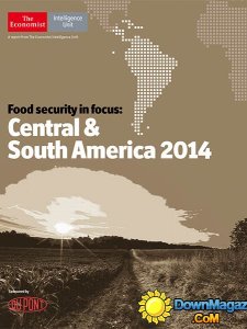 The Economist (Intelligence Unit) - Food security in focus: Central and South America (2014)