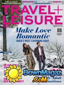 Travel + Leisure India & South Asia - 02.2017