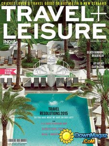 Travel + Leisure India & South Asia - January 2015