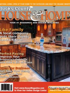 Bucks County House & Home Magazine - April 2011