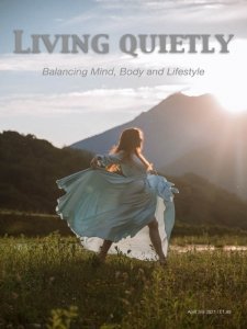 Living Quietly - 04.3.2021