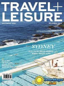 Travel + Leisure Southeast Asia - December 2014