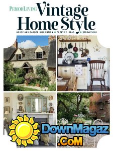 Period Living - Vintage Home Style 2017